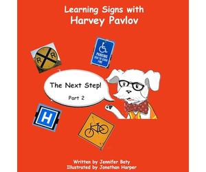 Learning Signs with Harvey Pavlov: The Next Step Part 2: 4 (Community Safety)