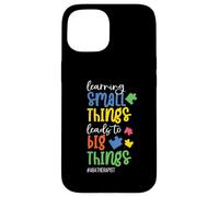 Learning Small Things Lead To Big Things Learning Graduation Case for iPhone 15