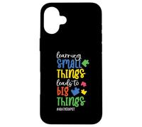Learning Small Things Lead To Big Things Learning Graduation Case for iPhone 16 Plus