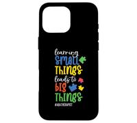 Learning Small Things Lead To Big Things Learning Graduation Case for iPhone 16 Pro Max