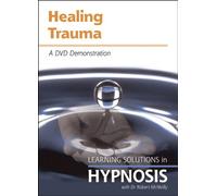 Learning Solutions in Hypnosis [DVD] Healing Trauma