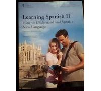 Learning Spanish II : How to Understand and Speak