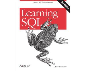 Learning SQL 2e: Master SQL Fundamentals