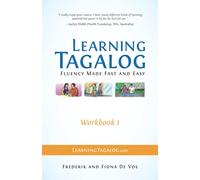Learning Tagalog - Fluency Made Fast and Easy - Workbook 1: 3 (Learning Tagalog Print Edition)