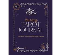 Learning Tarot Journal: A Guided Path to Understanding and Connecting with Your Cards