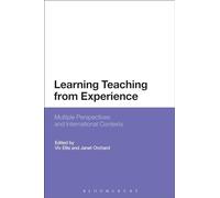 Learning Teaching from Experience: Multiple Perspectives and International Contexts