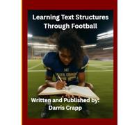 Learning Text Structures Through Football