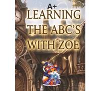 Learning the ABC'S with Zoe