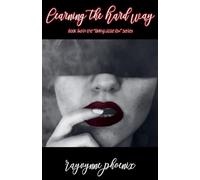 Learning the Hard Way: 2 (Taming Little Fox)