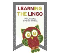 Learning The Lingo: Duo Language Practice Journal, 8.5 x 11 companion workbook for digital learning apps, Red (Language Learning)