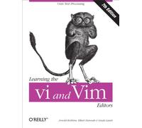 Learning the vi and Vim Editors