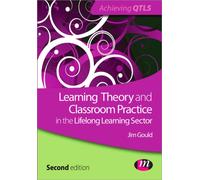 Learning Theory and Classroom Practice in the Lifelong Learning Sector