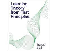 Learning Theory from First Principles (Adaptive Computation and Machine Learning)