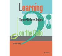 Learning Three-Octave Scales on the Cello