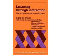 Learning through Interaction: The Study of Language Development: 1 (Language at Home and at School)