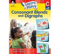 Learning through Poetry: Consonant Blends and Digraphs