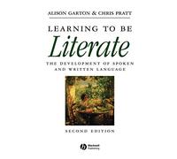 Learning to be Literate: The Development of Spoken and Written Language
