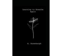 Learning to Breathe Again (The Weight and the Light)