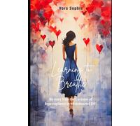 Learning to Breathe: From the fractures of hypervigilance to wholehearted JOY.