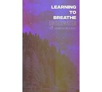 Learning to Breathe Underwater