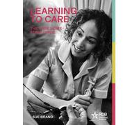 Learning to Care: The Care Home Staff Guide