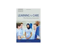Learning to Care: The Nursing Associate
