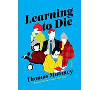 Learning to Die