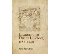 Learning to Die in London, 1380-1540 (The Middle Ages Series)