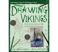 Learning To Draw, Drawing To Learn: Vikings: 1