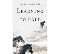 Learning to Fall: A Novel