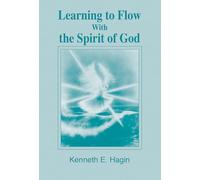Learning to Flow with the Spirit of God