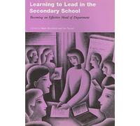 Learning to Lead in the Secondary School: Becoming an Effective Head of Department