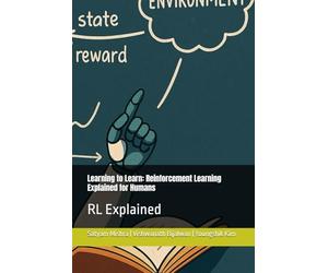 Learning to Learn: Reinforcement Learning Explained for Humans