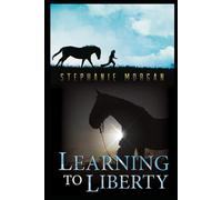 Learning To Liberty