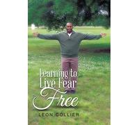 Learning to Live Fear Free