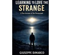 LEARNING TO LOVE THE STRANGE