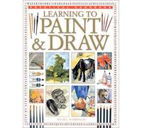 Learning to Paint and Draw (Practical Handbook)