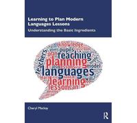 Learning to Plan Modern Languages Lessons – Understanding the Basic Ingredients