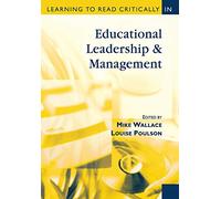 Learning to Read Critically in Educational Leadership and Management (Learning to Read Critically series)