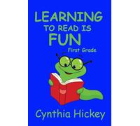 Learning to Read is Fun: First Grade (Reading Can Be Fun)