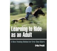 Learning to Ride as an Adult: A New Training Method for First-Time Riders