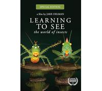 Learning To See: The World Of Insects Special Edition [Blu-ray]