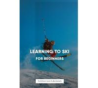 Learning To Ski - For Beginners