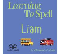 Learning To Spell: Liam