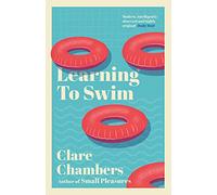 Learning To Swim (Paperback) - Clare Chambers Book