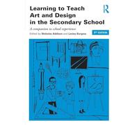 Learning to Teach Art and Design in the Secondary School