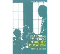 Learning to Teach in Higher Education