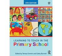 Learning to Teach in the Primary School (Learning to Teach in the Primary School Series)