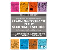 Learning to Teach in the Secondary School : A Companion to School Experience