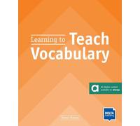 Learning to Teach Vocabulary: Teacher's Resource Book with digital extras
